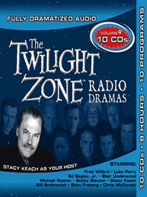 Title details for Twilight Zone Radio Dramas, Collection 9 by Stacy Keach - Wait list
